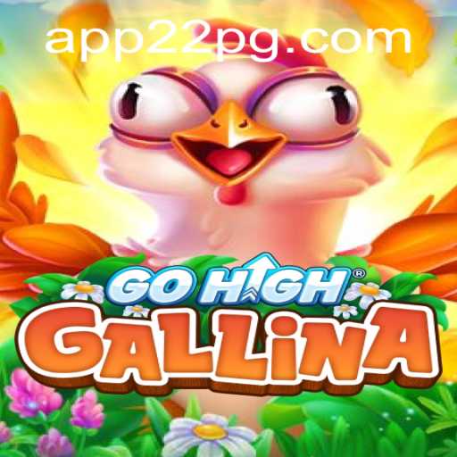 Experience the Thrills of GoHighGallina: A New Era of Interactive Gaming