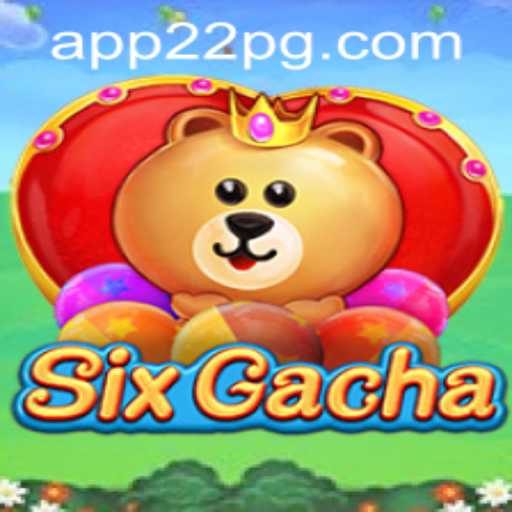 Exploring the World of SixGacha: A New Era of Interactive Gaming