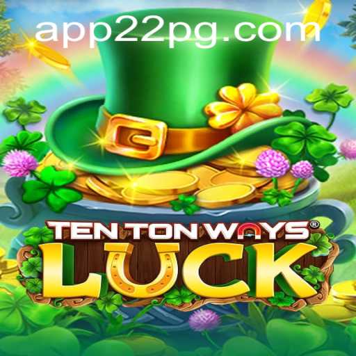 Exploring the Exciting World of TenTonWaysLuck and the Integration of 22pg PH Login